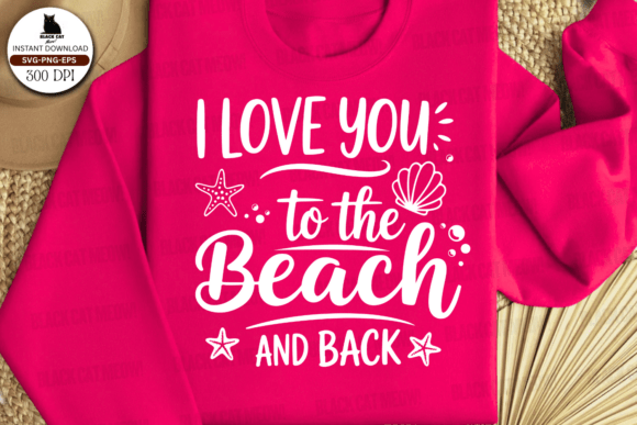 I Love You to the Beach and Back Svg Review
