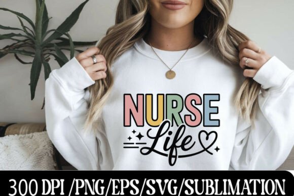 Nurse Life SVG PNG Design for Crafters