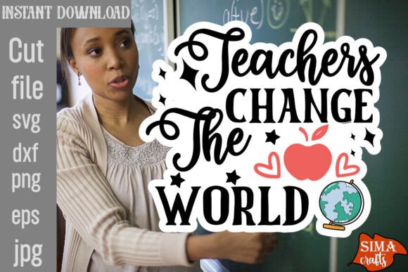 Teachers Change the World SVG Cut File Review